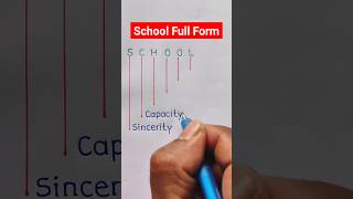 SCHOOL Full Form || Full Form of SCHOOL #shorts #shortsfeed #shortvideo 