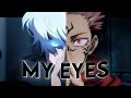 Anime Mix - My Eyes (Molob Remake Clips Teaser)