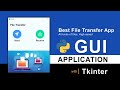 How to Create File Transfer App Using Python | Python Tkinter Project