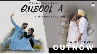 Qubool A (Dance Video)| Ammy Virk | Tania | Hashmat Sultana| B Praak| Jaani| Best Kathak Video 2020