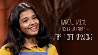 Kangal Neeye | Sreya Jayadeep | The Loft Sessions @wonderwallmedia