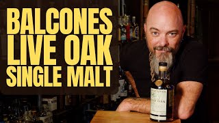 Balcones Live Oak Single Malt