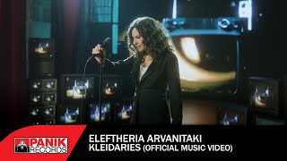 Ελευθερία Αρβανιτάκη - Κλειδαριές - Official Music Video