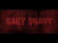 Baby Shark: The Horror Movie (Official Trailer)