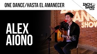 Alex Aiono "One Dance / Hasta El Amanecer" Live | Studio Z