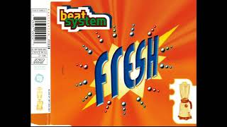 BEAT SYSTEM FRESH 1996