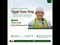 LIVE NGAJI NATA URIP :: TA'LIM RUTIN SENENAN :: 30 SEPTEMBER 2024