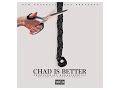 chad is better cassper nyovest diss