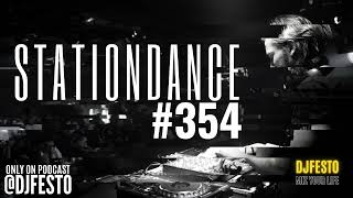 STATIONDANCE #354 - Part1 - DJFESTO