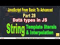 Template Literals and Interpolation | String type in JavaScript | Part 28 | JavaScript | #SmartCode