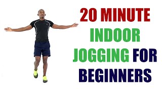 20 Minute Indoor Jogging For Beginners/ Jogging In Place For Weight Loss