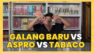 Galang Baru vs Aspro vs Tabaco One | Rokok Indonesia