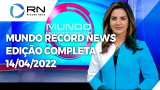 Mundo Record News - 14/04/2022