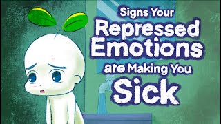 Are Your Hidden Emotions Secretly Making You Sick?