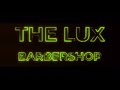 the lux barbersop