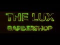 the lux barbersop