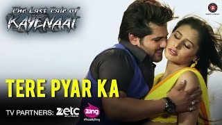 Tere Pyar Ka - The Last Tale of Kayenaat | Zeeshan Khan & Aman Sandhu | Aabid Jamal & Pushplata