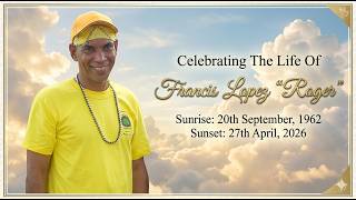 In Loving Memory Of Francis Lopez "Roger"