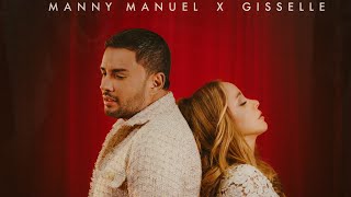 Manny Manuel x Gisselle - Donde Andarás ( Video oficial )