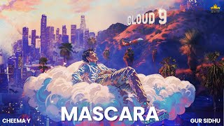 MASCARA ( AUDIO) CHEEMA Y | GUR SIDHU