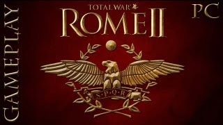 Total War: ROME II GAMEPLAY PC
