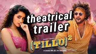 tillu square theatrical trailer || siddhu anupama parmeshwaran