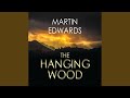 Chapter 22.7 - The Hanging Wood