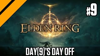 Day[9]'s Day Off - Elden Ring P9