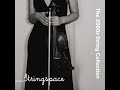 The 2000s String Collection - Stringspace