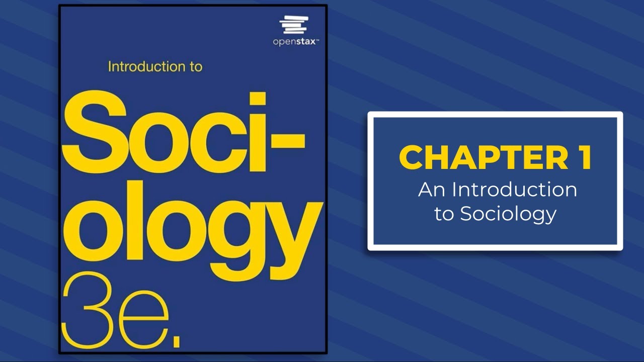 Chapter 01 - Introduction To Sociology 3e - OpenStax (Audiobook) - YouTube