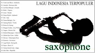 Asal Kau Bahagia Cinta Luar Biasa 🔊 Saxophone Lagu Indonesia Paling Enak Di Dengar 2021