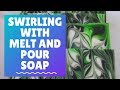 Swirling with Melt and Pour Soap | How to make melt and pour soap with swirls