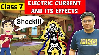 Electric Current and its Effects | class 7 science chapter 14 | Class 7 Electric Current