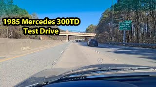 1985 Mercedes 300TD - Part 10 Test Drive