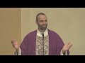 what s your excuse for not doing the works of jesus fr. alex de paulis homily 12 13 2024