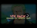 Alight Motion Vfx Pack [Shakes, Effects, Text Presets and CC] with Free Download link XML