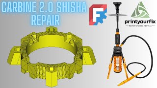 Starbuzz Carbine 2.0 Shisha  repair with FDM  3D printing