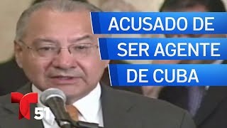 Exembajador de EEUU acusado de servir como agente de Cuba