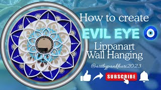 How to create Evil Eye Wall Hanging || Lippanart || Evil Eye Lippanart Wall Hanging #lippanart