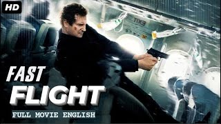 FAST FLIGHT - English Movie | Hollywood Blockbuster Action Movies In English Full HD | Liam Neeson