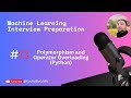 Day 13 - Polymorphism in Python: Operator Overloading | ML Interview Prep - KodedByKshitiz