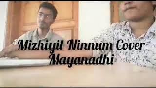 Mizhiyil Ninnum Cover Song | Mayaanadhi | Aashiq Abu | Rex Vijayan | Shahabaz Aman