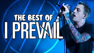 The BEST of I PREVAIL