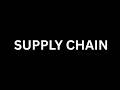 Supply Chain Explained in 10 Minutes: The Complete Breakdown