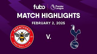 Brentford FC vs. Tottenham Hotspur | PREMIER LEAGUE HIGHLIGHTS | Week 24 | Fubo Canada