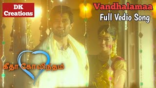 Vandhalamaa Full Vedio song || Geetha Govindam || Vijay Devarkonda