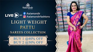 Lightweight Pattu Sarees - Buy 1@40% off \u0026 Buy 2@50% off | Offer Valid For 24hr | Kalamandir Sarees