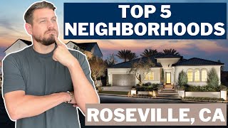 Roseville California Top 5 neighborhoods | Which Roseville CA neighborhood to Choose | Roseville CA