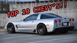 Top 10 BEST Chevy’s Of All Time!!