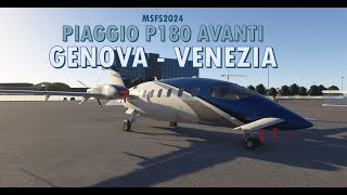 MSFS2024 PIAGGIO P180 AVANTI FLIGHTFX || VOLO TEST SU MS24 DA GENOVA A VENEZIA